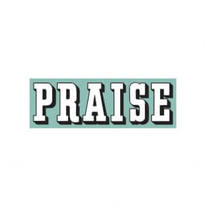 praise